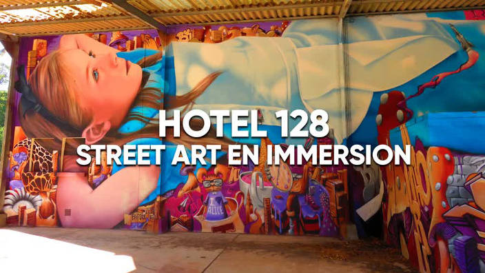 HOTEL 128, Street art en immersion
